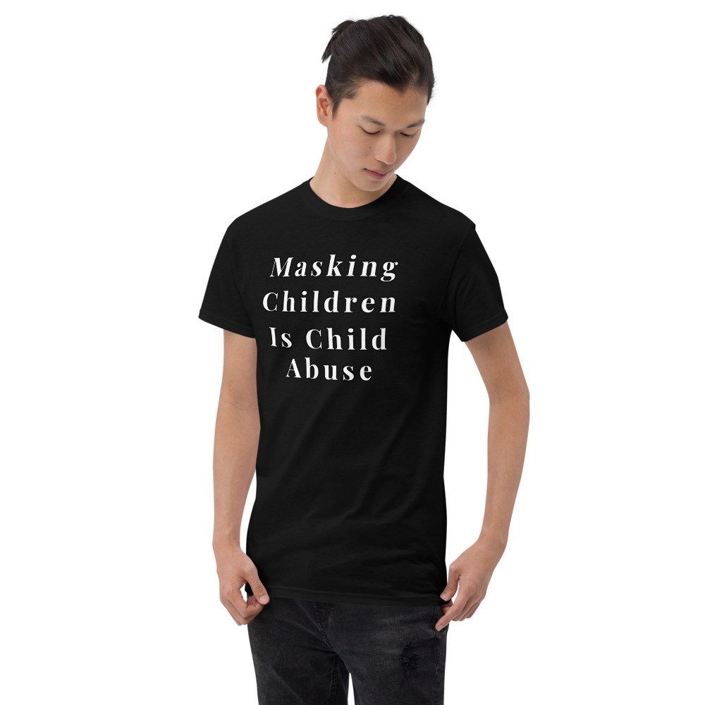 Masking Children is Child Abuse Men's Short Sleeve T-Shirt